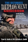Image for The ultimate deployment guidebook  : insight into the deployed soldier and a guide for the first-time deployed
