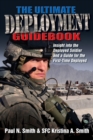 Image for The ultimate deployment guidebook: insight into the deployed soldier and a guide for the first-time deployed