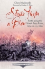 Image for Strike them a blow  : battle along the North Anna River, May 21-25, 1864