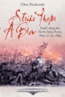 Image for Strike them a blow: battle along the North Anna River, May 21-25, 1864