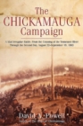 Image for The Chickamauga Campaign - a Mad Irregular Battle