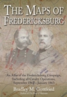 Image for Maps of Fredericksburg: An Atlas of the Fredericksburg Campaign, Including all Cavalry Operations, September 18, 1862 - January 22, 1863