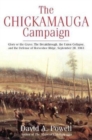 Image for The Chickamauga Campaign - Glory or the Grave : The Breakthrough, the Union Collapse, and the Defense of Horseshoe Ridge, September 20, 1863