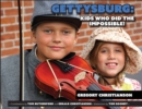 Image for Gettysburg: kids who did the impossible!