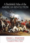 Image for A Battlefield Atlas of the American Revolution