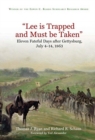 Image for “Lee is Trapped, and Must be Taken”