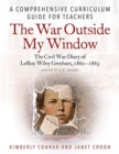 Image for The war outside my window  : the civil war diary of LeRoy Wiley Gresham, 1860-1865