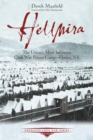 Image for Hellmira: The Union&#39;s Most Infamous Civil War Prison Camp--Elmira, NY