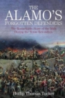Image for The Alamo’s Forgotten Defenders