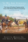 Image for &quot;If We Are Striking for Pennsylvania&quot;: The Army of Northern Virginia and the Army of the Potomac March to Gettysburg. Volume 2: June 22-30, 1863