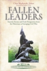 Image for Fallen Leaders: Favorite Stories and Fresh Perspectives from the Historians at Emerging Civil War