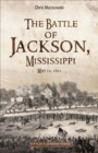 Image for Battle of Jackson, Mississippi, May 14, 1863