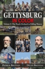 Image for Gettysburg in Color. Volume 2 The Peach Orchard to Falling Waters : Volume 2,
