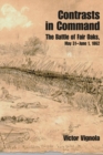 Image for Contrasts in Command: The Battle of Fair Oaks, May 31 - June 1, 1862