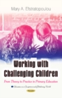 Image for Working with challenging children  : from theory to practice in primary education