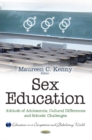 Image for Sex education  : attitude of adolescents, cultural differences and schools&#39; challenges