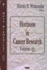 Image for Horizons in Cancer Research : Volume 43