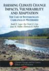 Image for Assessing Climate Change Impacts, Vulnerability &amp; Adaptation : The Case of Pantabangan-Carranglan Watershed