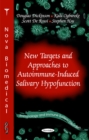Image for New Targets &amp; Approaches to Autoimmune-Induced Salivary Hypofunction
