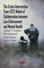 Image for The crisis intervention team (CIT) model of collaboration between law enforcement and mental health