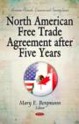 Image for North American Free Trade Agreement After Five Years