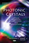 Image for Photonic crystals  : optical properties, fabrication, and applications