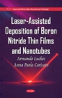 Image for Laser-Assisted Deposition of Boron Nitride Thin Films &amp; Nanotubes