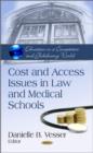 Image for Cost &amp; Access Issues in Law &amp; Medical Schools