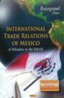 Image for Mexico as global window anthology of international trade relations