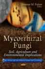 Image for Mycorrhizal fungi  : soil, agriculture, and environmental implications