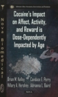 Image for Cocaine&#39;s Impact on Affect, Activity &amp; Reward is Dose-Dependently Impacted by Age