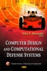 Image for Computer Design &amp; Computational Defense Systems