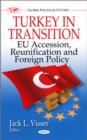 Image for Turkey in transition  : EU accession, reunification and foreign policy