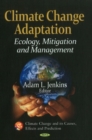 Image for Climate Change Adaptation : Ecology, Mitigation &amp; Management
