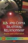 Image for U.S. and China bilateral relationship  : strains and cooperation