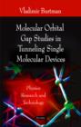 Image for Molecular Orbital Gap Studies in Tunneling Single Molecular Devices