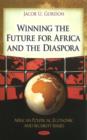 Image for Winning the Future for Africa &amp; the Diaspora