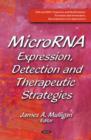 Image for MicroRNA  : expression, detection, and therapeutic strategies