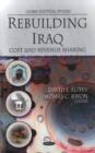 Image for Rebuilding Iraq  : cost and revenue sharing