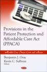 Image for Provisions in the Patient Protection &amp; Affordable Care Act (PPACA)