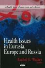 Image for Health Issues in Eurasia, Europe &amp; Russia