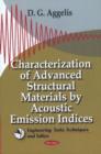 Image for Characterization of Advanced Structural Materials by Acoustic Emission Indices