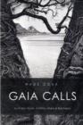 Image for Gaia calls  : south sea voices, dolphins, sharks &amp; rainforests