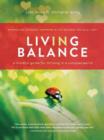 Image for Living in balance  : a mindful guide for thriving in a complex world