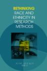 Image for Rethinking Race and Ethnicity in Research Methods