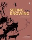 Image for Seeing and Knowing