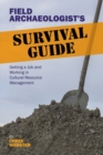 Image for Field Archaeologist’s Survival Guide