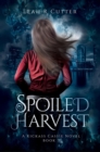 Image for Spoiled Harvest