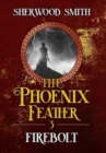 Image for The Phoenix Feather III : Firebolt