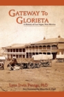 Image for Gateway to Glorieta: A History of Las Vegas, New Mexico
